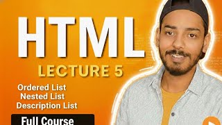 HTML Lists Explained in 10 Minutes | UL, OL, DL | HTML Lecture 5