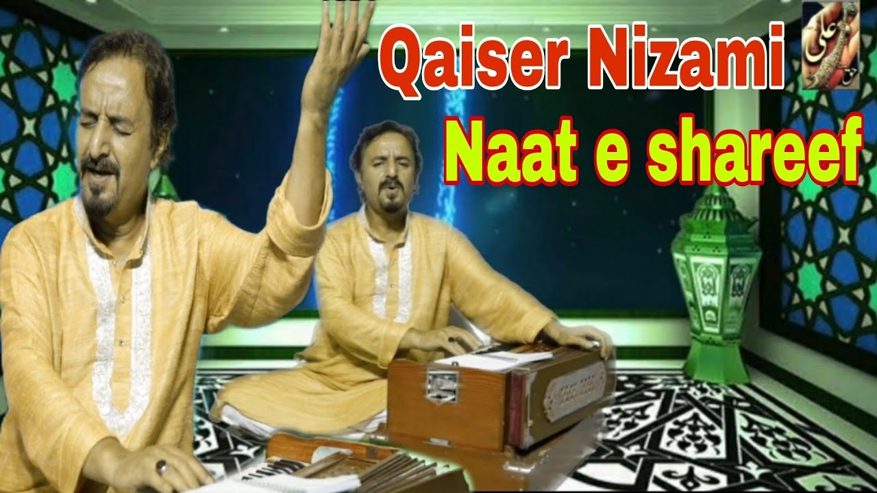 Naate Shareef  Qaiser Nizami  Syed Muzafar  2021