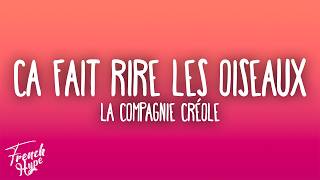 La Compagnie Creole Ca fait rire les oiseaux