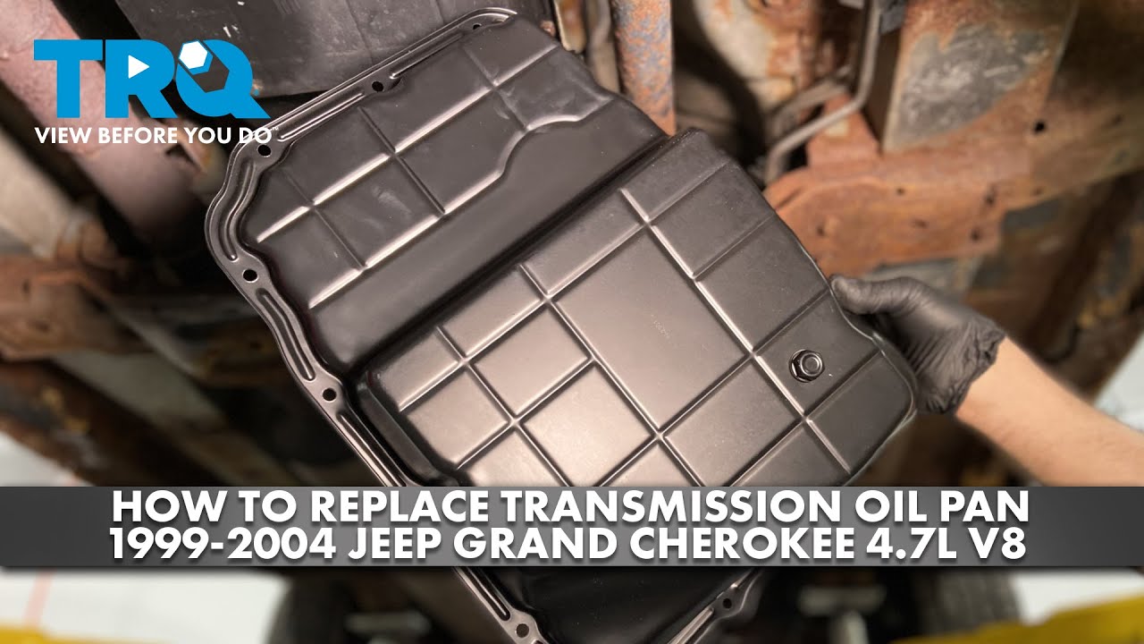 How to Replace Transmission Oil Pan 19992004 Jeep Grand Cherokee 4.7L