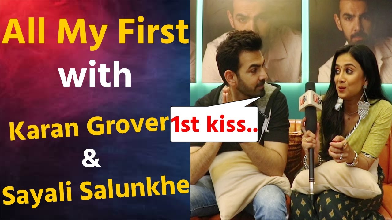 All my First with Karan V Grover & Sayali Salunkhe fun segment 1St kiss,1St rejection | FilmiBeat