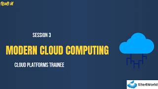 Cloud Platforms Trainee Session 3 : Modern Cloud Computing