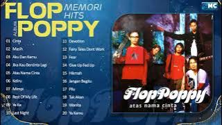 Memori Hits Album Flop Poppy   Flop Poppy Lagu Terbaik   Lagu Rock Lama Malaysia Terbaik & Popular
