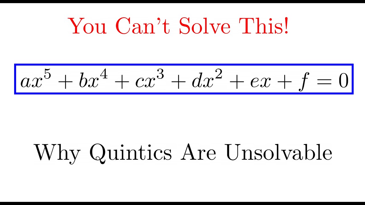 Why Is There No Quintic Formula?