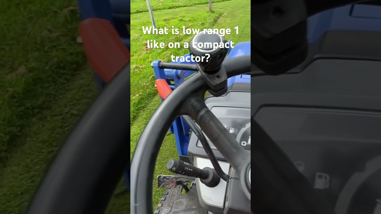 What is low range, first gear like on a compact tractor (it’s slow). 