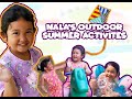 Nala's Outdoor Summer Activities! | Camille Prats