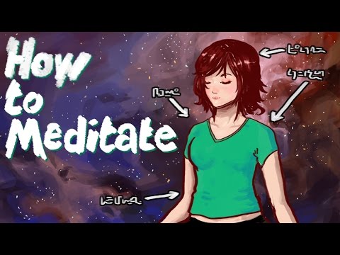 Video: How To Meditate Properly