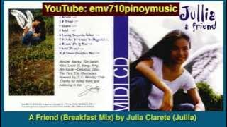 A Friend (Breakfast Mix) - Julia Clarete (Jullia)