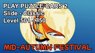 [MID-AUTUMN FESTIVAL] Play puzzle Cars 2 (Level 501 - 750)