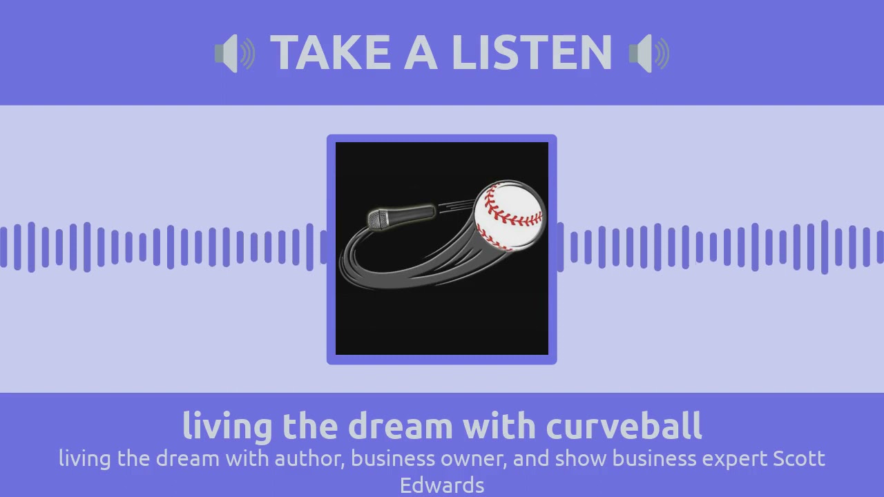 Living the dream with show business expert scott edwards