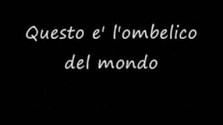 Video thumbnail of "Jovanotti L'ombelico Del Mondo"