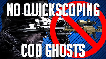 COD GHOSTS NO QUICKSCOPING!