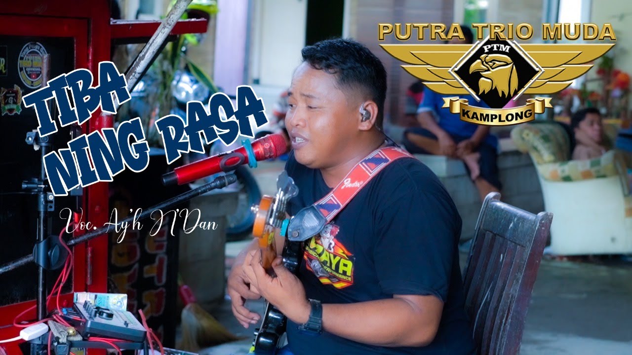 NEW PUTRA TRIO MUDA || TIBA NING RASA VOC.AY'H N'DAN  || LATIHAN 28 MEI 2025