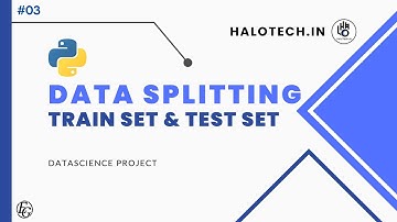 Belajar Data Science [Project] - #03 Data Splitting (Train set & Test set)