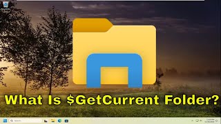 What Is $GetCurrent Folder and Is It Safe to Delete It?