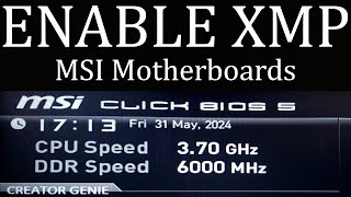 Enable XMP (MSI Bios)