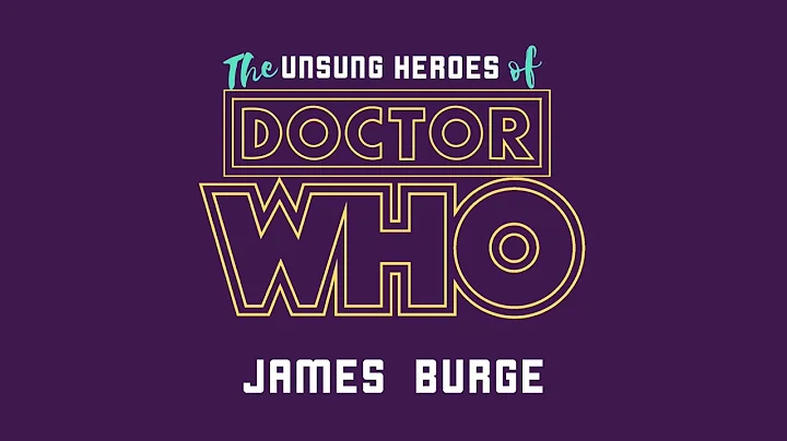 An Interview with James Burge (The Unsung Heroes o...