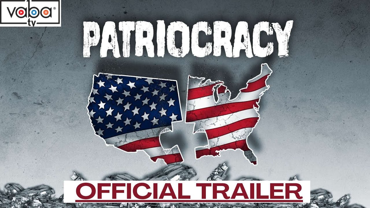 Patriocracy | Official Trailer