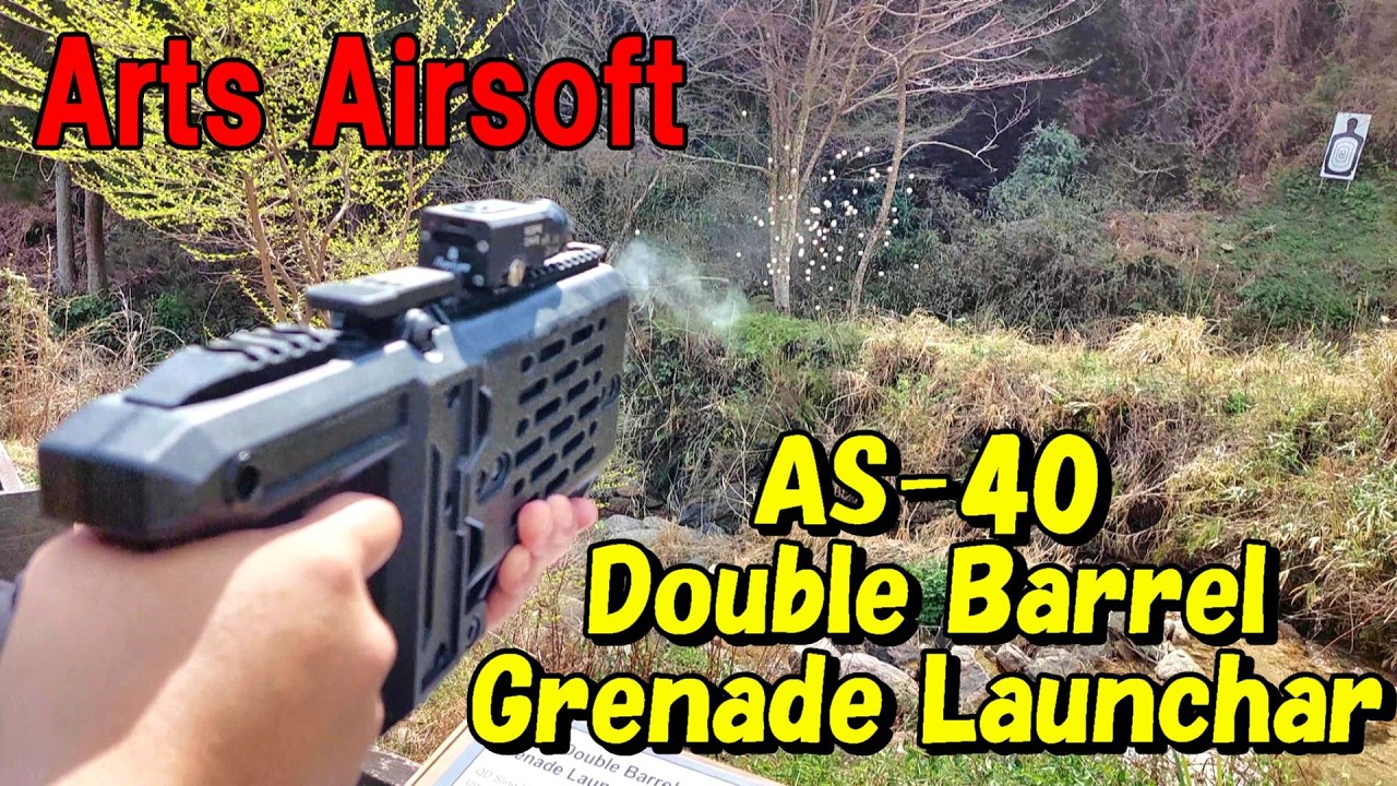 AS-40 ダブルバレルグレネードランチャー撃ってみた Arts Airsoft