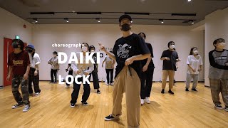 DAIKI - LOCK Dance class/ NOA DANCE ACADEMY