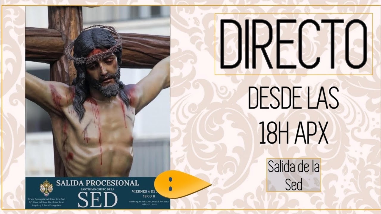 DIRECTO | Procesión de la Sed 2025