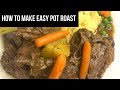 How to make an easy pot roast delicious pot roast recipe