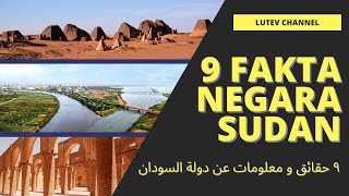 9 FAKTA NEGARA SUDAN - 9 FACTS ABOUT SUDAN || Translation in English and Arabic || Lutev Channel