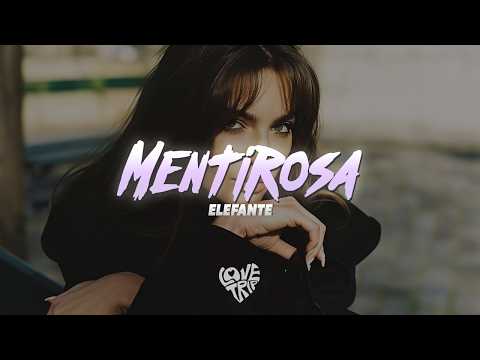Elefante – Mentirosa (Letra/Lyrics)