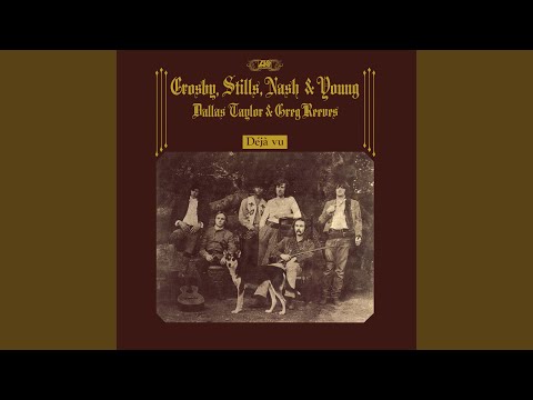 Crosby, Stills, Nash & Young - Our House (2021 Remaster)