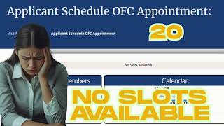 No Slots Available - Interview Appointment (US Immigrant Visa)