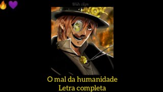 🧭 JACK ESTRIPADOR | o mal da humanidade / anirap (letra completa status whatsapp)