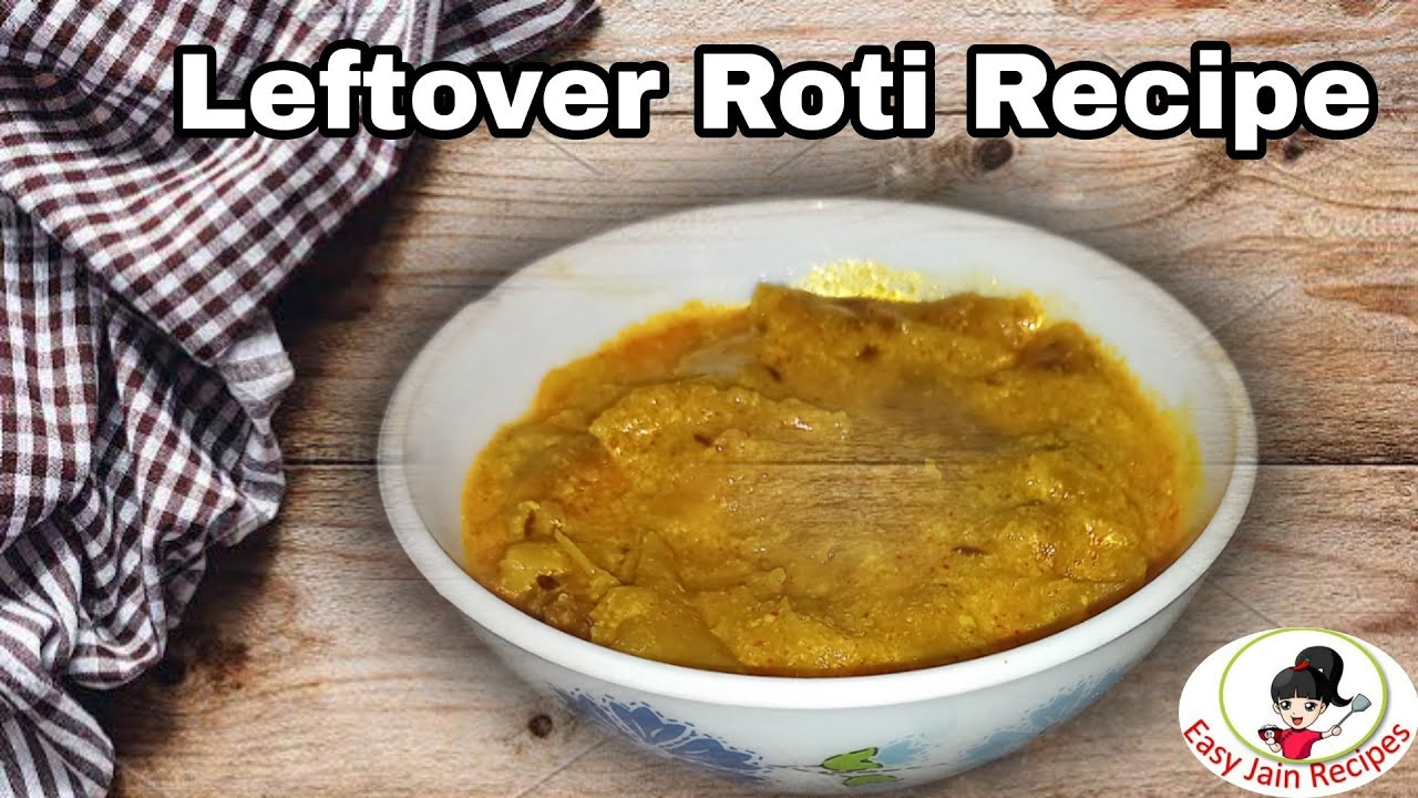 Jain Vagareli rotli l leftover roti breakfast lVagareli Roti wth chaas ...