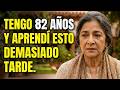 Tengo 82 Años. Nadie Me Enseñó ESTO Sobre Perderme A Mí Misma. Y Lo Entendí Demasiado Tarde.