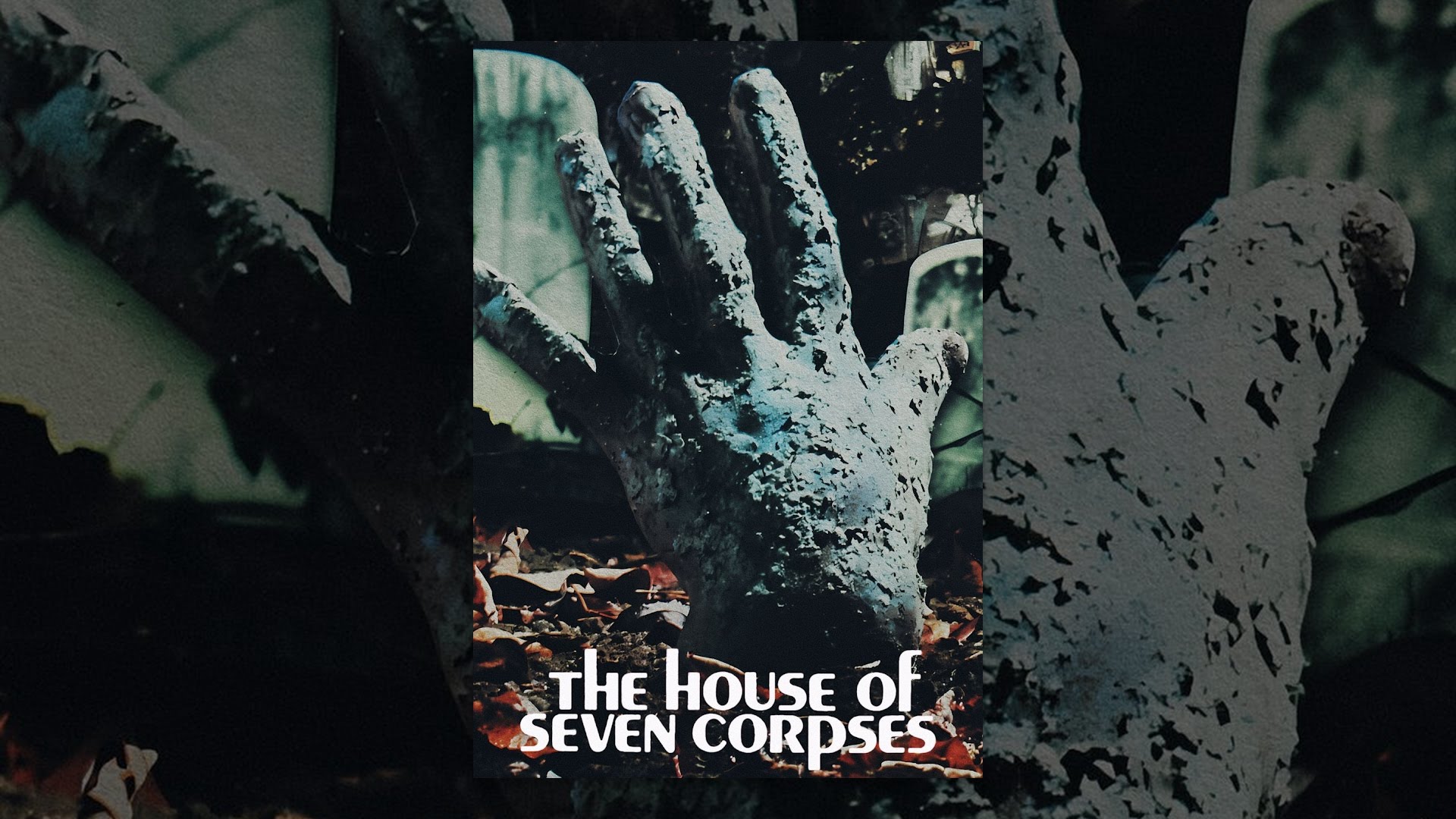 The House of Seven Corpses