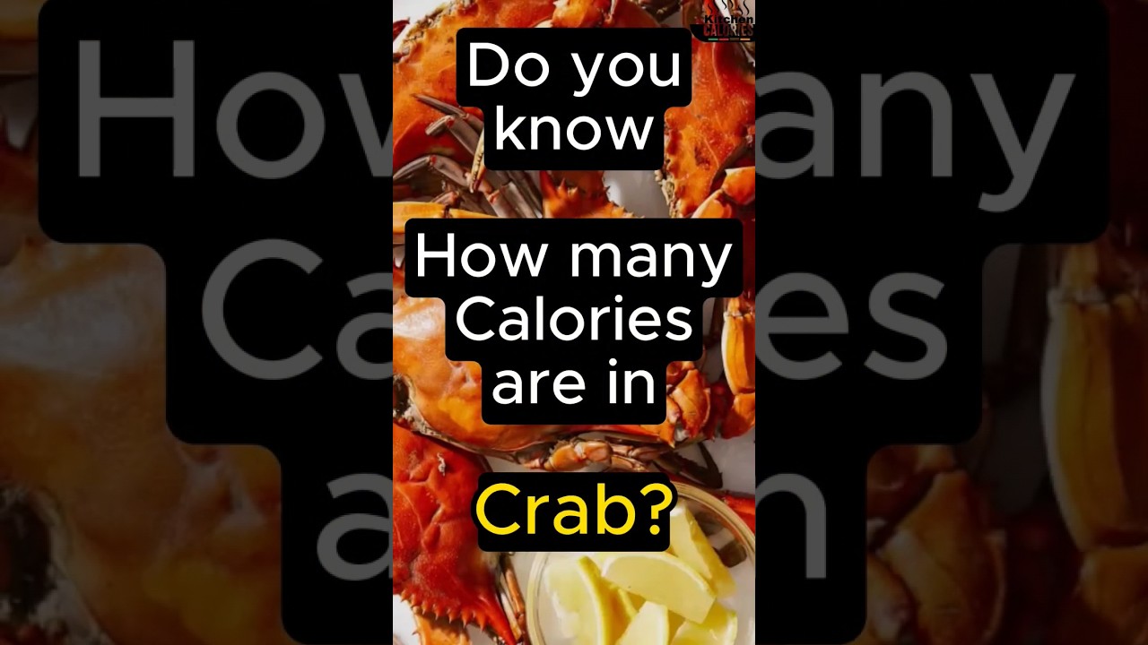 How Many Calries are in Crab | Calories in Crab