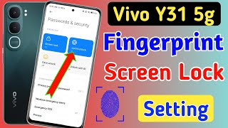 Vivo Y31 5G fingerprint screen lock setting | Vivo y31 5g me fingerprint lock kaise lagaye screenshot 5