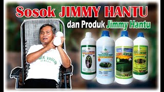 SOSOK JIMMY HANTU dan PRODUK JIMMY HANTU - Jimmy Hantu Channel