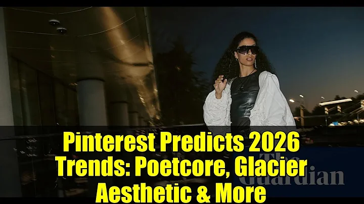 Pinterest Predicts 2026 Trends: Poetcore, Glacier Aesthetic & More