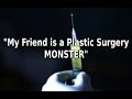 "My Friend is a Plastic Surgery Monster" Creepypasta Narration | Finale of 13 Days of Halloween