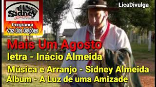 Música:  Mais Um Agosto - Sidney Almeida