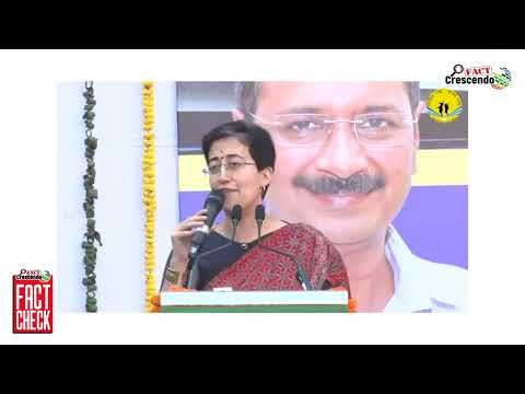 आतिशी मार्लेना के वायरल वीडियो की सच्चाई - फेक न्यूज का पर्दाफाश - video from Fact Crescendo