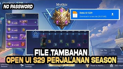 Data Open UI Rank Season 29 Terbaru | File Tambahan ML Lite