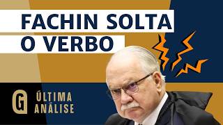 Fachin’s message on judicial overreach and democratic erosion | LAST ANALYSIS