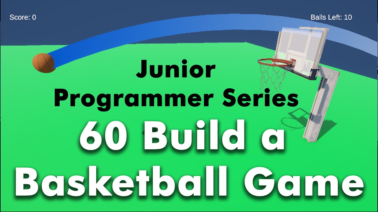 60 Unity 6 Basketball Game Tutorial | Teaching Maths with Vectors ...