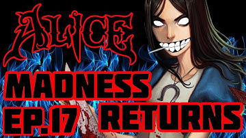 Alice Madness Returns ► Executioner Ep.17