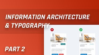 Basics of Information Architecture and Typography in UI Design - Part 2