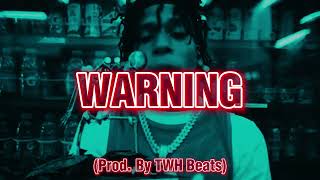 [FREE] NLE Choppa Type Beat 2023 "WARNING" |Instrumental 2023(Prod. by TWH Beats)