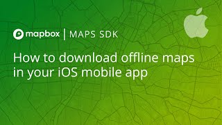 How to download offline maps in your iOS mobile app (using Mapbox Maps SDK) screenshot 4