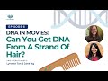 Health Huddle EP6: DNA In Movies - Can You Get DNA From A Strand Of Hair? image