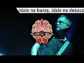 Miniature de la vidéo de la chanson Idzie Na Burzę, Idzie Na Deszcz